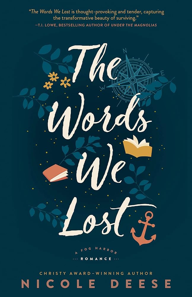 The Words We Lost: (Contemporary Romance about Books, Friendship, and Second-Chance Love) (A Fog Harbor Romance) cover image